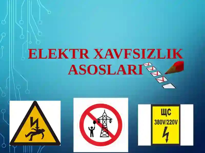 Elektr Xavfsizlik Asoslari