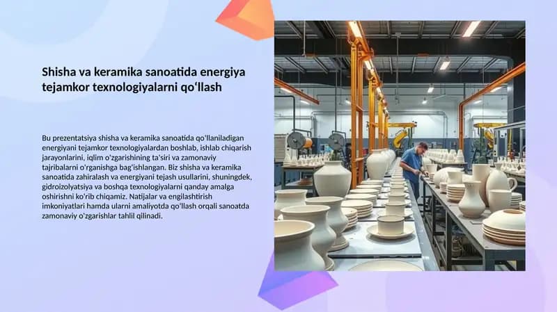 Shisha va keramika sanoatida energiya tejamkor texnologiyalarni qo‘llash