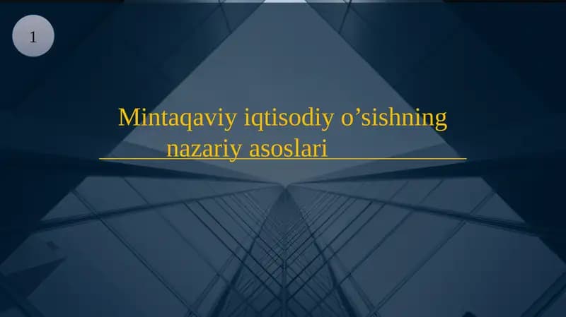 Mintaqaviy iqtisodiy o'sishning nazariy asoslari