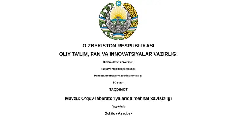 Oʻquv labaratoriyalarida mehnat xavfsizligi