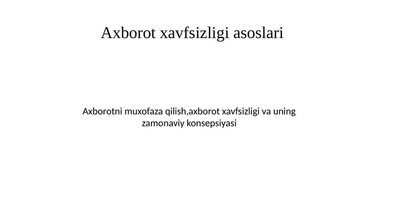 Axborotxavfsizligiasoslari
