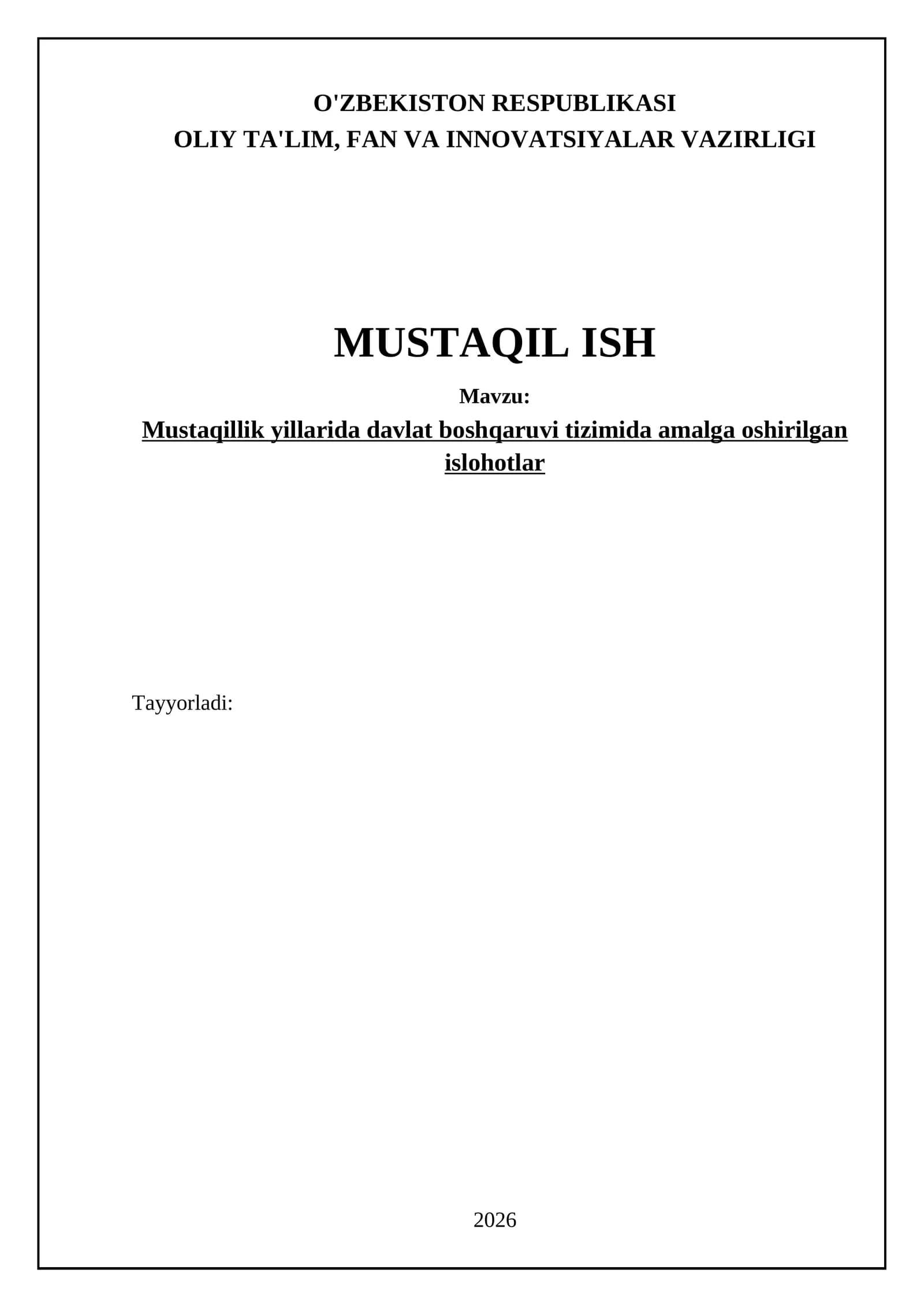 Mustaqillik yillarida davlat boshqaruvi tizimida amalga oshirilgan islohotlar