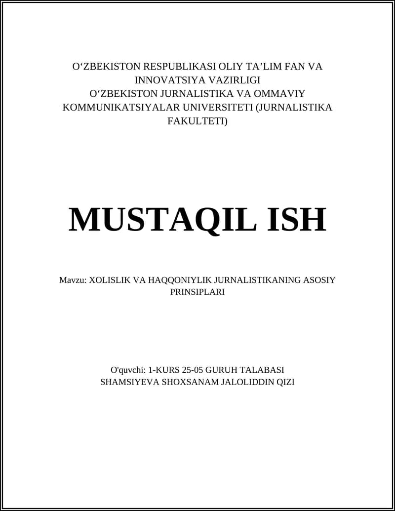 XOLISLIK VA HAQQONIYLIK JURNALISTIKANING ASOSIY PRINSIPLARI