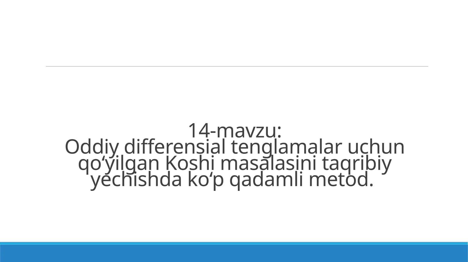 Koshi masalasini taqribiy yechishda ko‘p qadamli metod