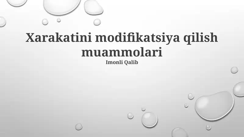 Xarakatini modifikatsiya qilish muammolari
