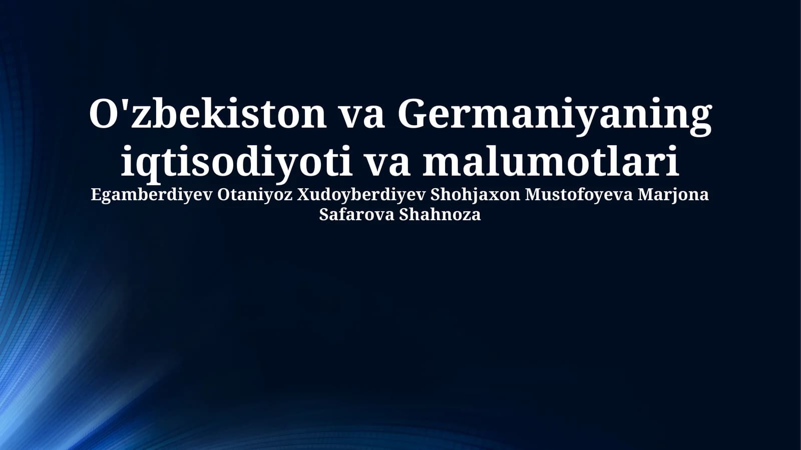 O'zbekiston va Germaniyaning iqtisodiyoti va malumotlari