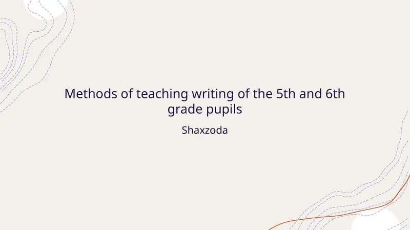 Methods of teaching writing of the 5th and 6th grade pupils