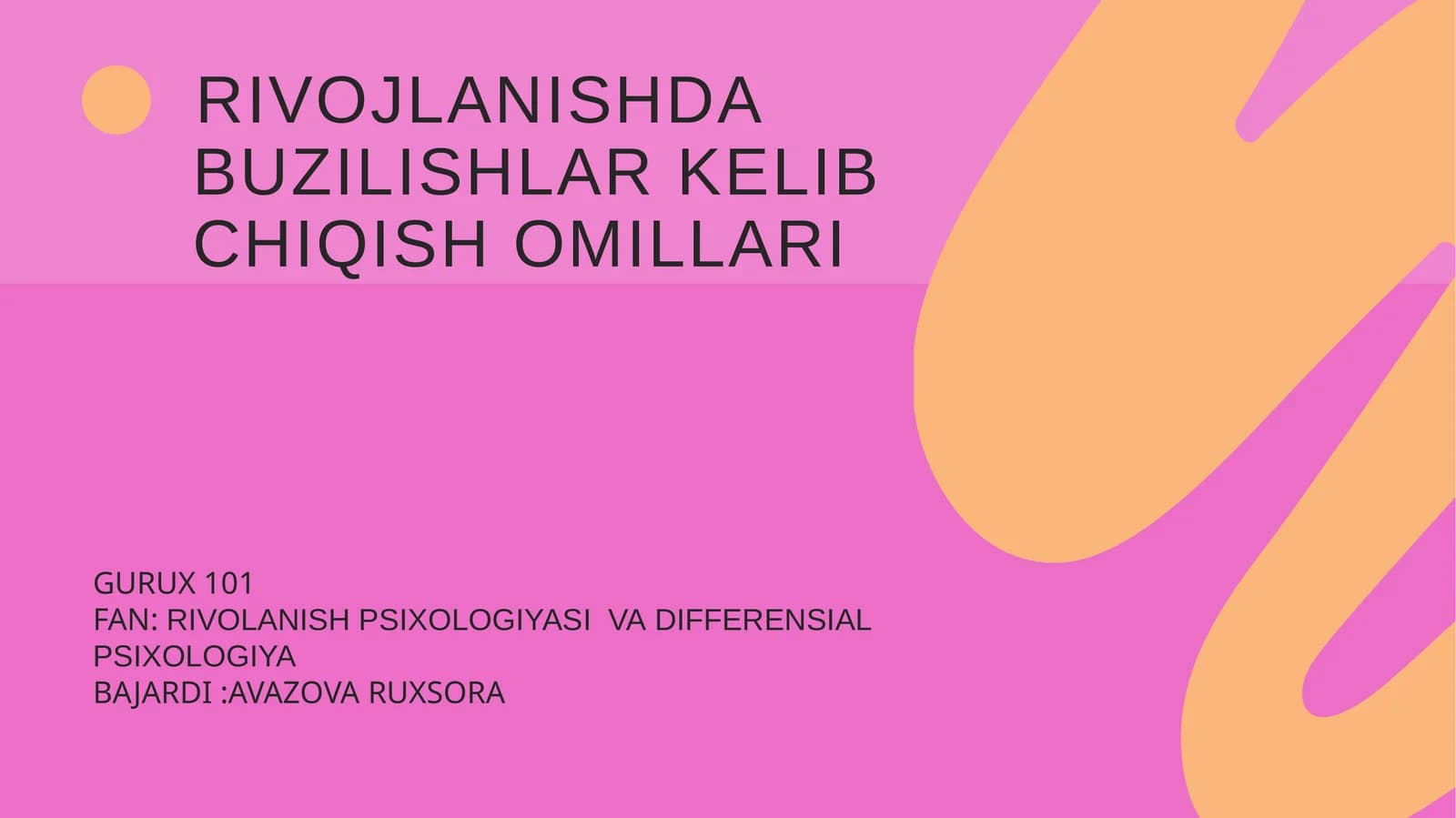 Rivojlanishda buzilishlar kelib chiqish omillari