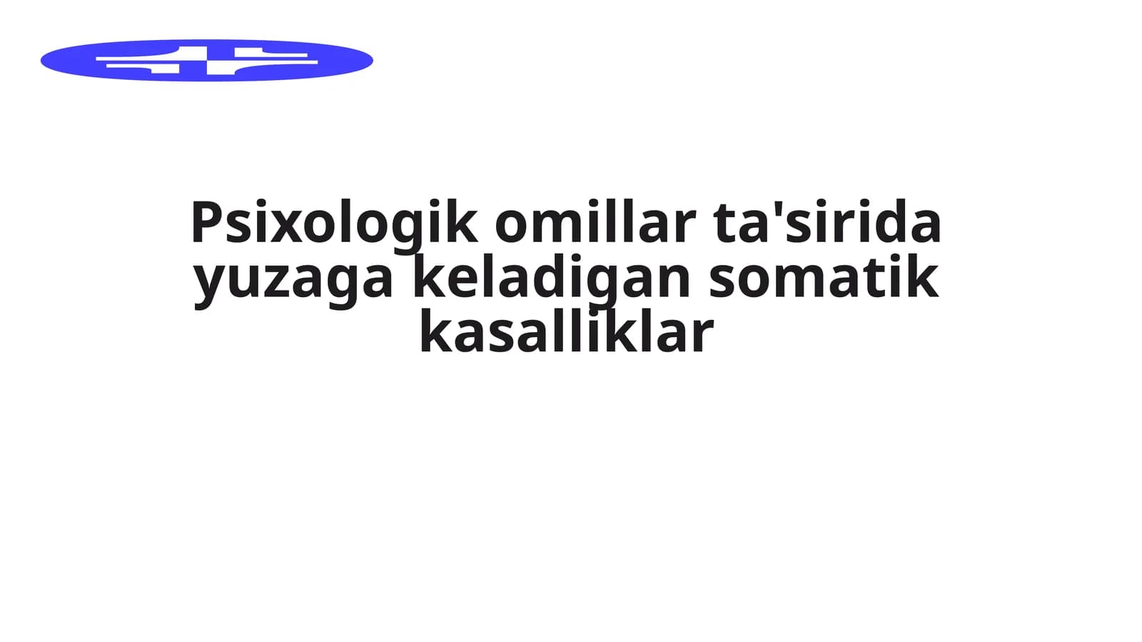 Psixologik omillar ta'sirida yuzaga keladigan somatik kasalliklar