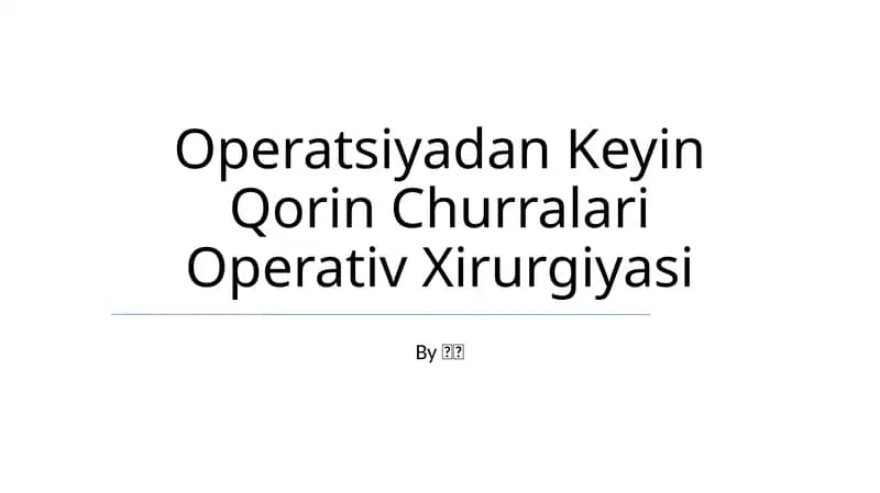 Operatsiyadan Keyin Qorin Churralari Operativ Xirurgiyasi