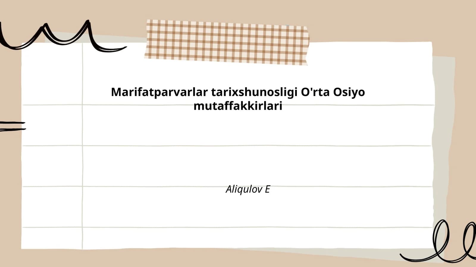 O'rta Osiyo Marifatparvarlari Tarixshunosligi