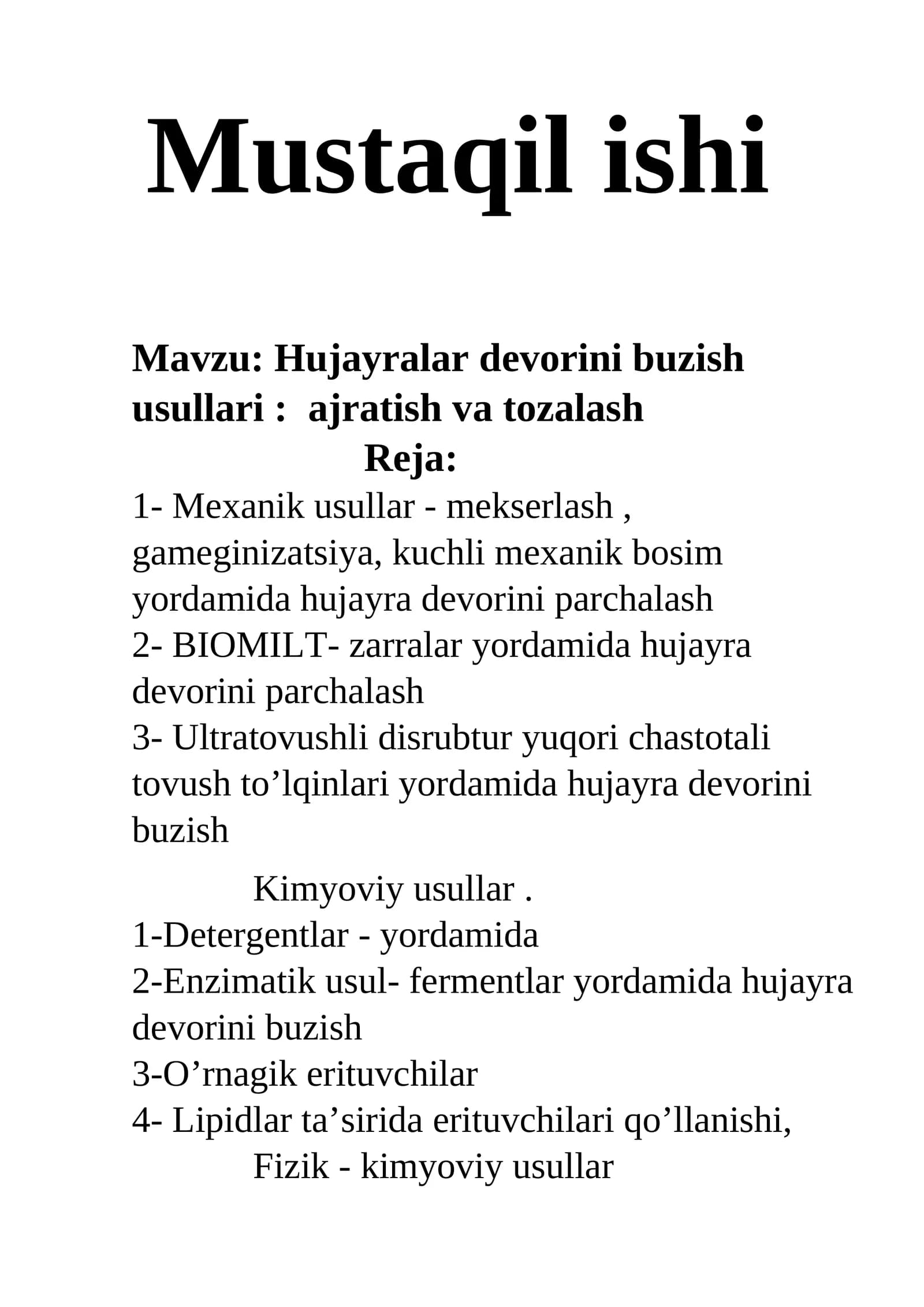Hujayralar devorini buzish usullari ajratish va tozalash