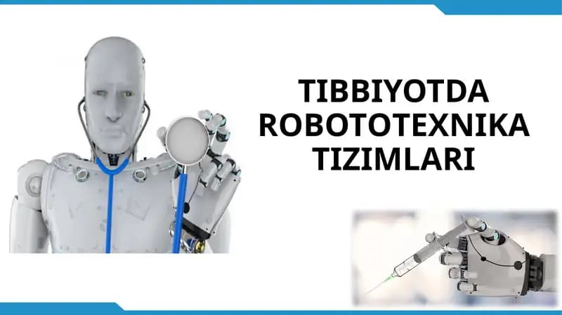 TIBBIYOTDA ROBOTОTEXNIKA TIZIMLARI