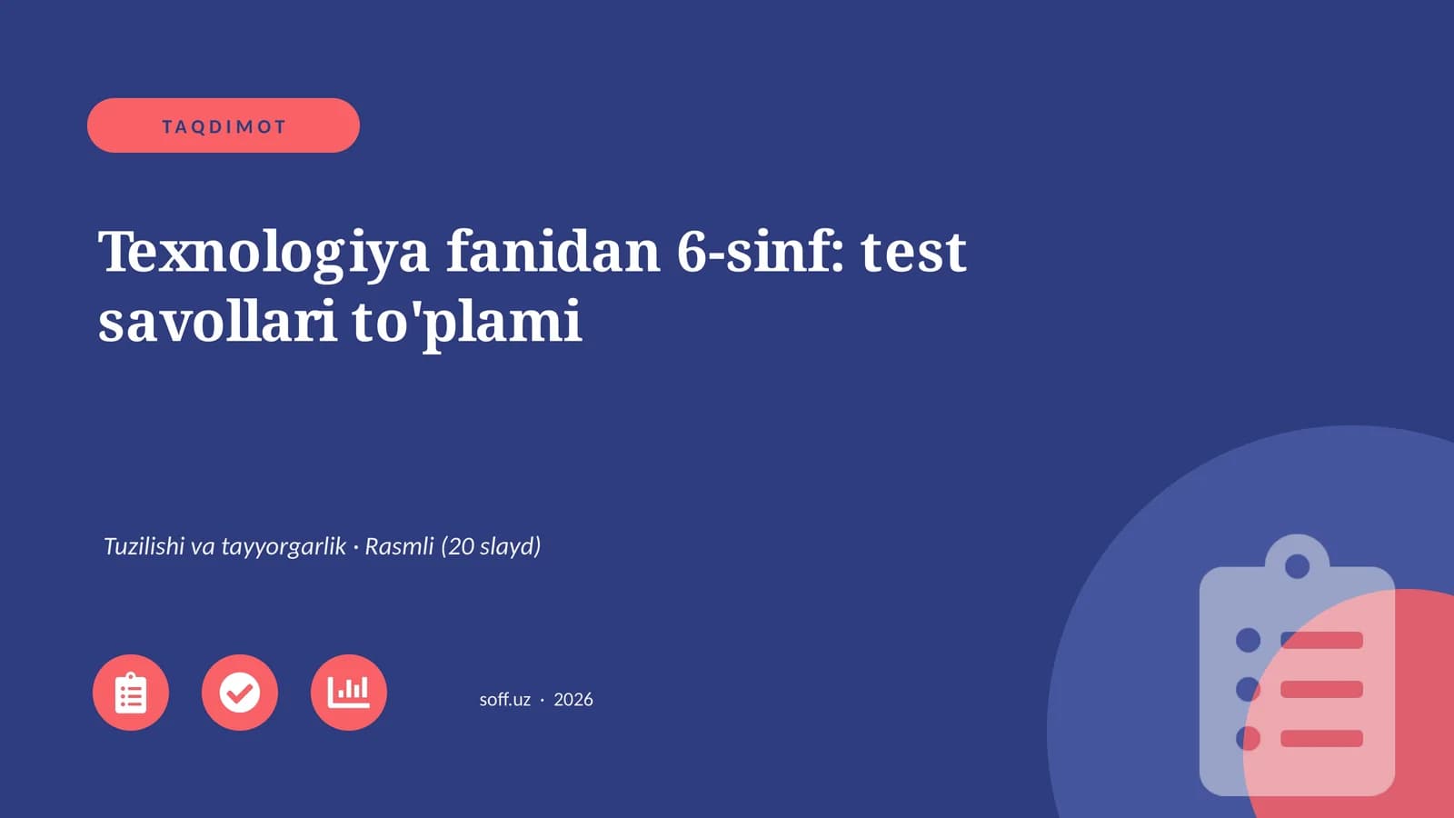 Texnologiya fanidan 6-sinf: test savollari to'plami