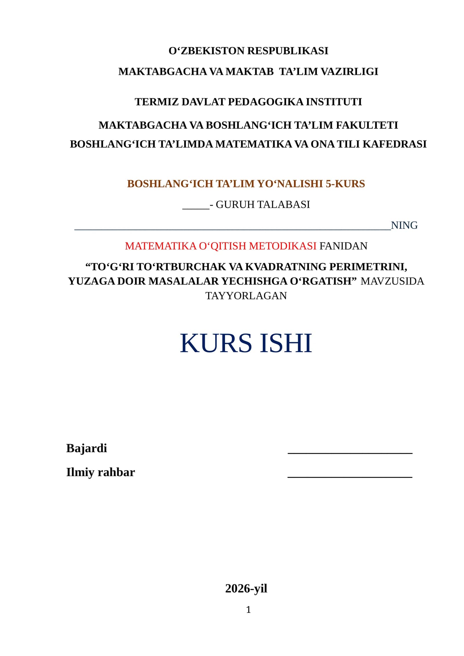 “TO‘G‘RI TO‘RTBURCHAK VA KVADRATNING PERIMETRINI, YUZAGA DOIR MASALALAR YECHISHGA O‘RGATISH” MAVZUSIDA TAYYORLAGAN KURS ISHI