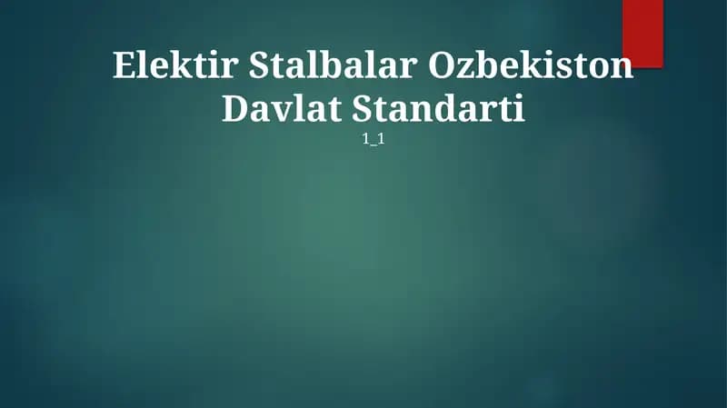 Elektir Stalbalar Ozbekiston Davlat Standarti