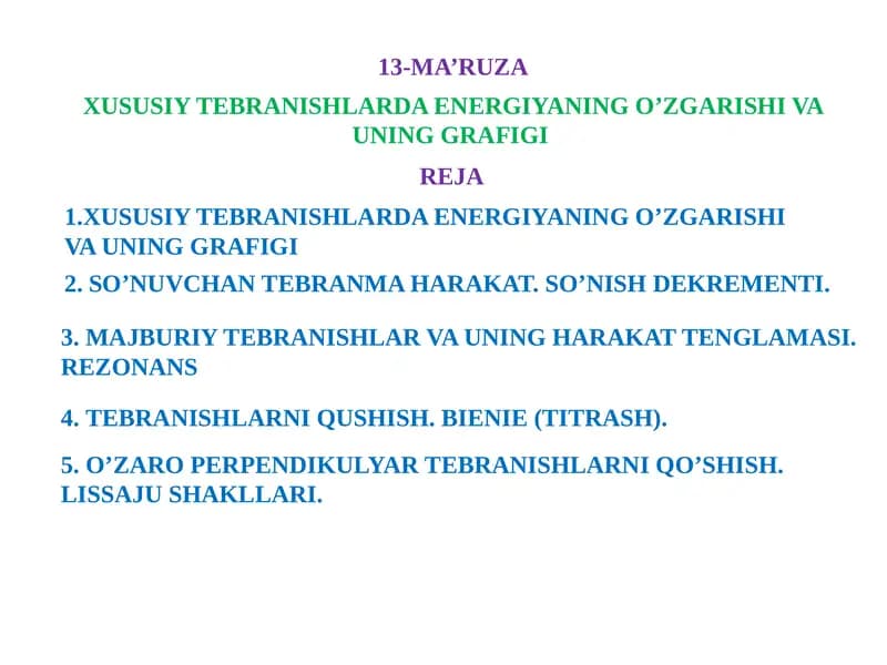 Xususiy Tebranishlarda Energiyaning O'zgarishi va uning Grafigi