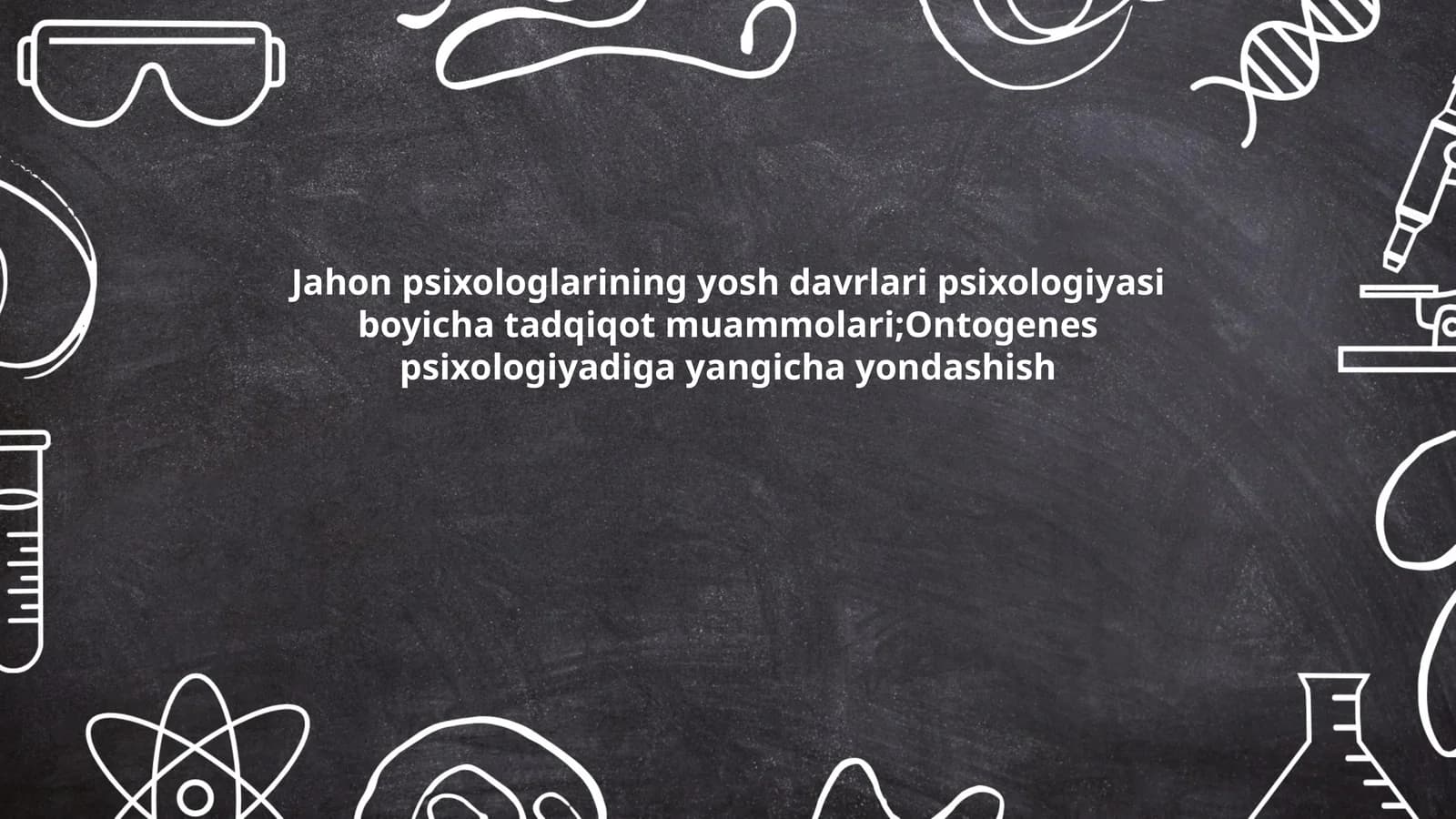 Ontogenes psixologiyasi