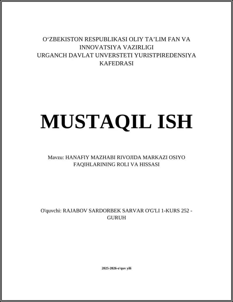 HANAFIY MAZHABI RIVOJIDA MARKAZI OSIYO FAQIHLARINING ROLI VA HISSASI