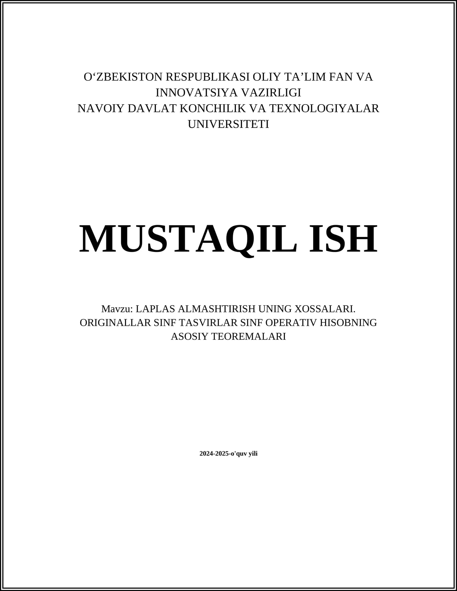 LAPLAS ALMASHTIRISH UNING XOSSALARI. ORIGINALLAR SINF TASVIRLAR SINF OPERATIV HISOBNING ASOSIY TEOREMALARI