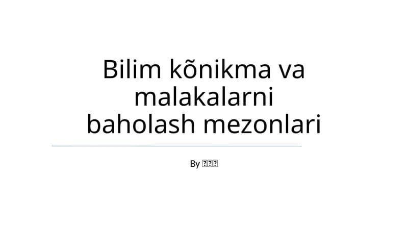 Bilim kõnikma va malakalarni baholash mezonlari