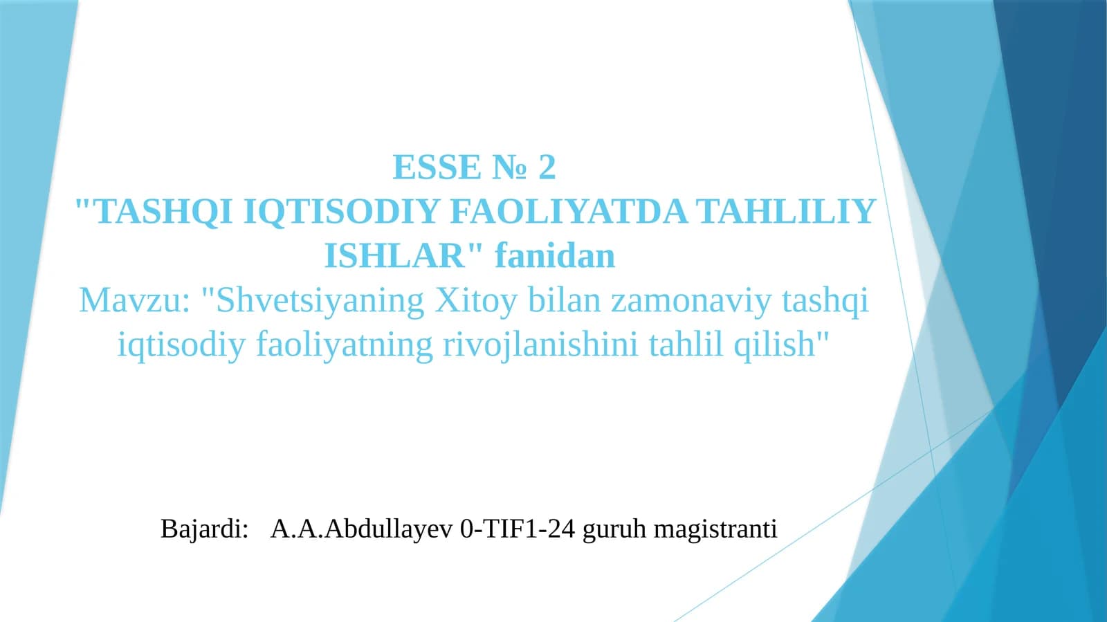 ESSE №2"TASHQI IQTISODIY FAOLIYATDA TAHLILIY ISHLAR"