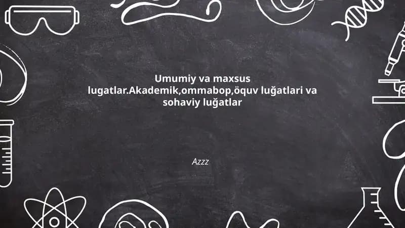 Umumiy va maxsus lugatlar