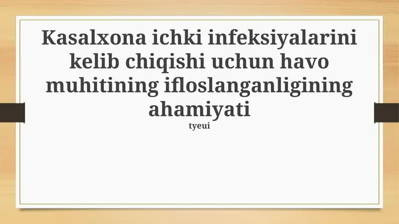 Havo ifloslanishi va kasalxonada yuqadigan infeksiyalar o'rtasidagi bog'liqlik