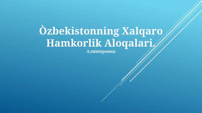 O'zbekistonning Xalqaro Hamkorlik Aloqalari