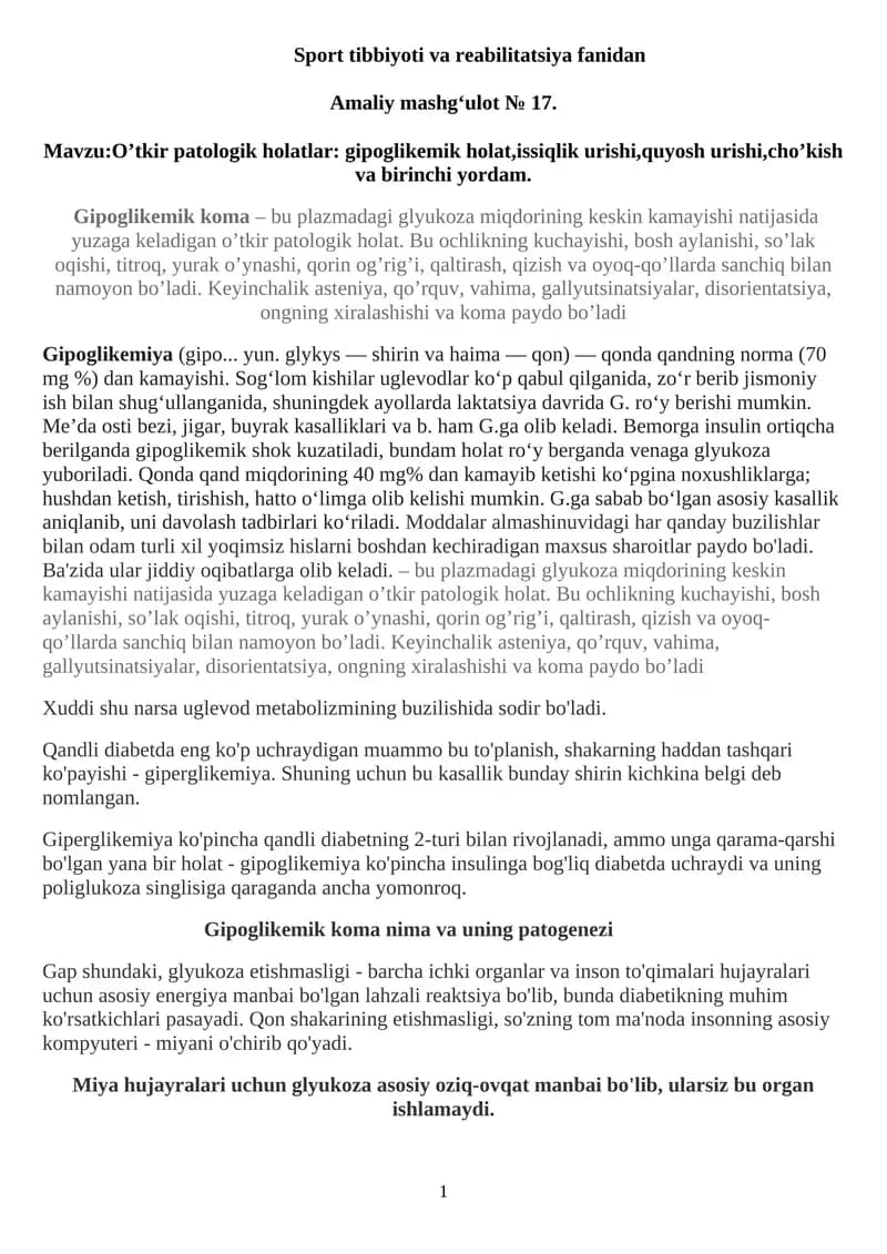 O’tkir patologik holatlar: gipoglikemik holat,issiqlik urishi,quyosh urishi,cho’kish va birinchi yordam