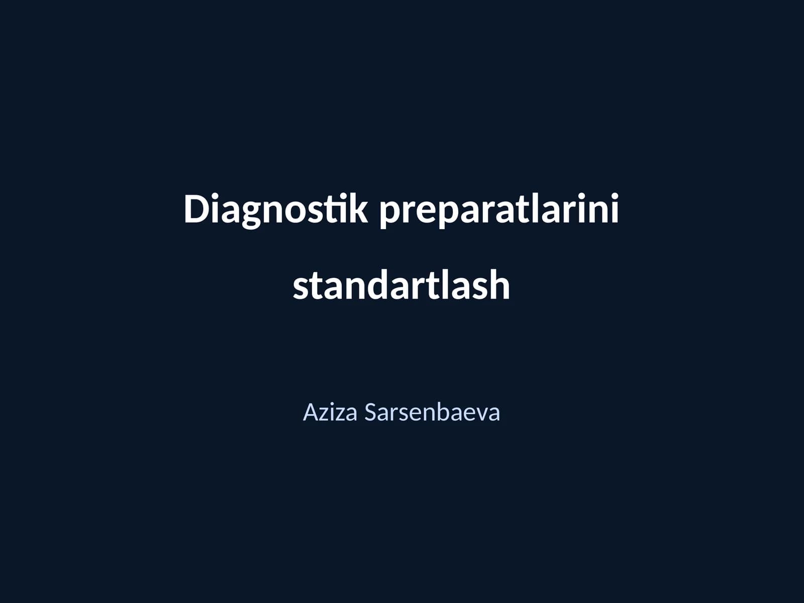 Diagnostik preparatlarini standartlash