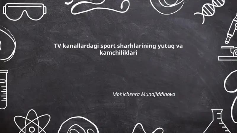 TV kanallardagi sport sharhlarining yutuq va kamchiliklari