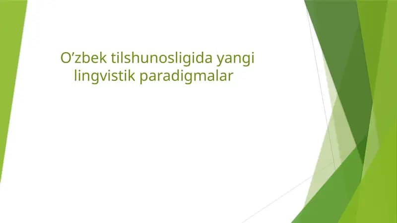O’zbek tilshunosligida yangi lingvistik paradigmalar