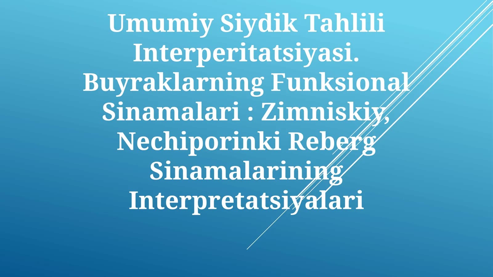 Umumiy Siydik Tahlili Interperitatsiyasi