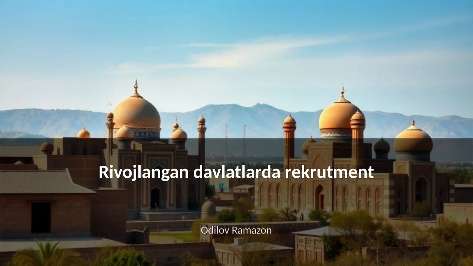 Rekrutment tushunchasi va ahamiyati