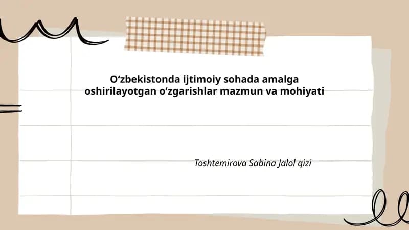 O‘zbekistonda ijtimoiy sohada amalga oshirilayotgan o‘zgarishlar mazmun va mohiyati