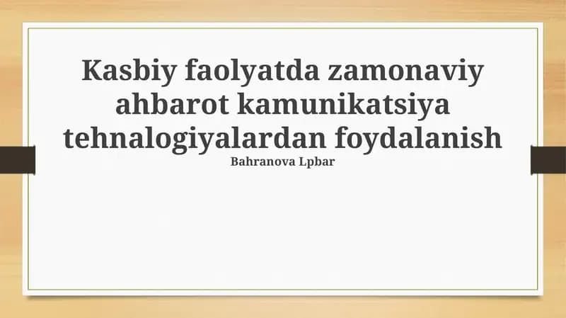 Zamonaviy axborot-kommunikatsiya texnologiyalari