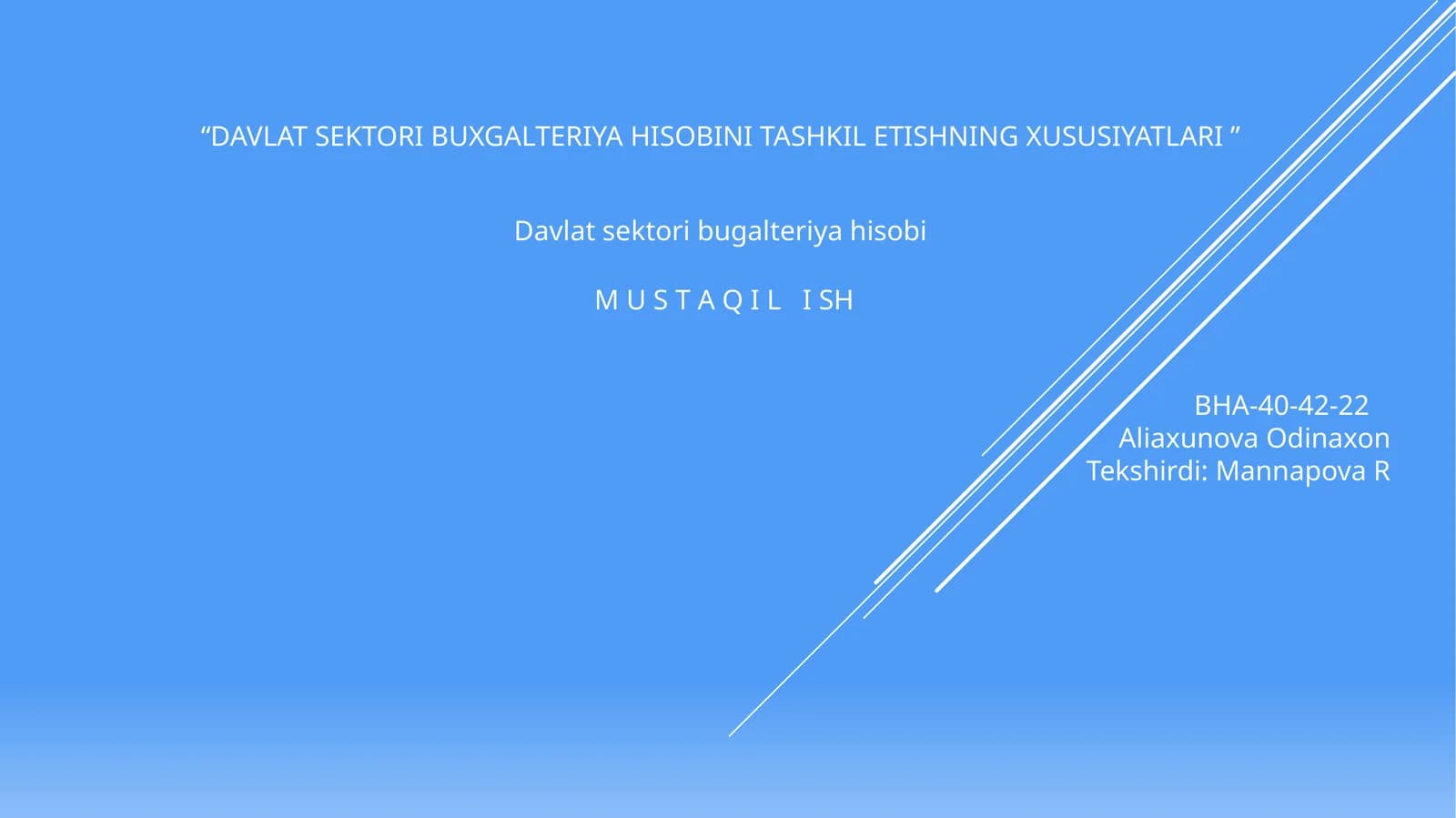 DAVLAT SEKTORI BUXGALTERIYA HISOBINI TASHKIL ETISHNING XUSUSIYATLARI