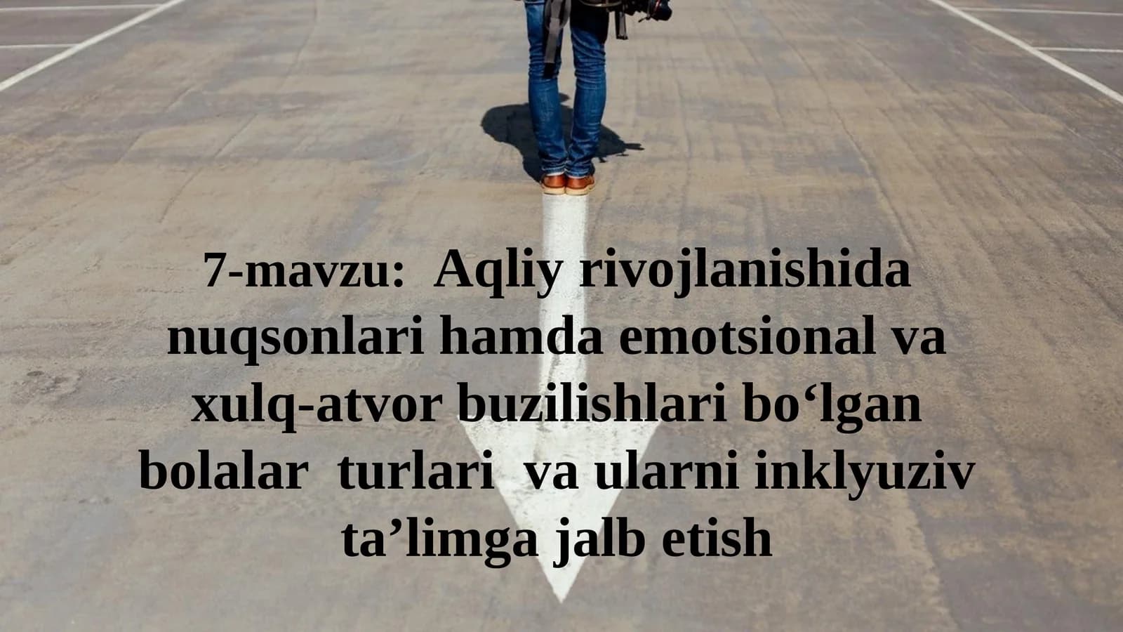 Aqliy rivojlanishida nuqsonlari hamda emotsional va hulq-atvor buzilishlari bo‘lgan bolalar turlari va ularni inklyuziv ta’limga jalb etish
