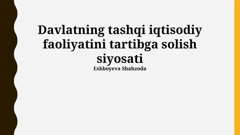 Davlatning tashqi iqtisodiy faoliyatini tartibga solish siyosati