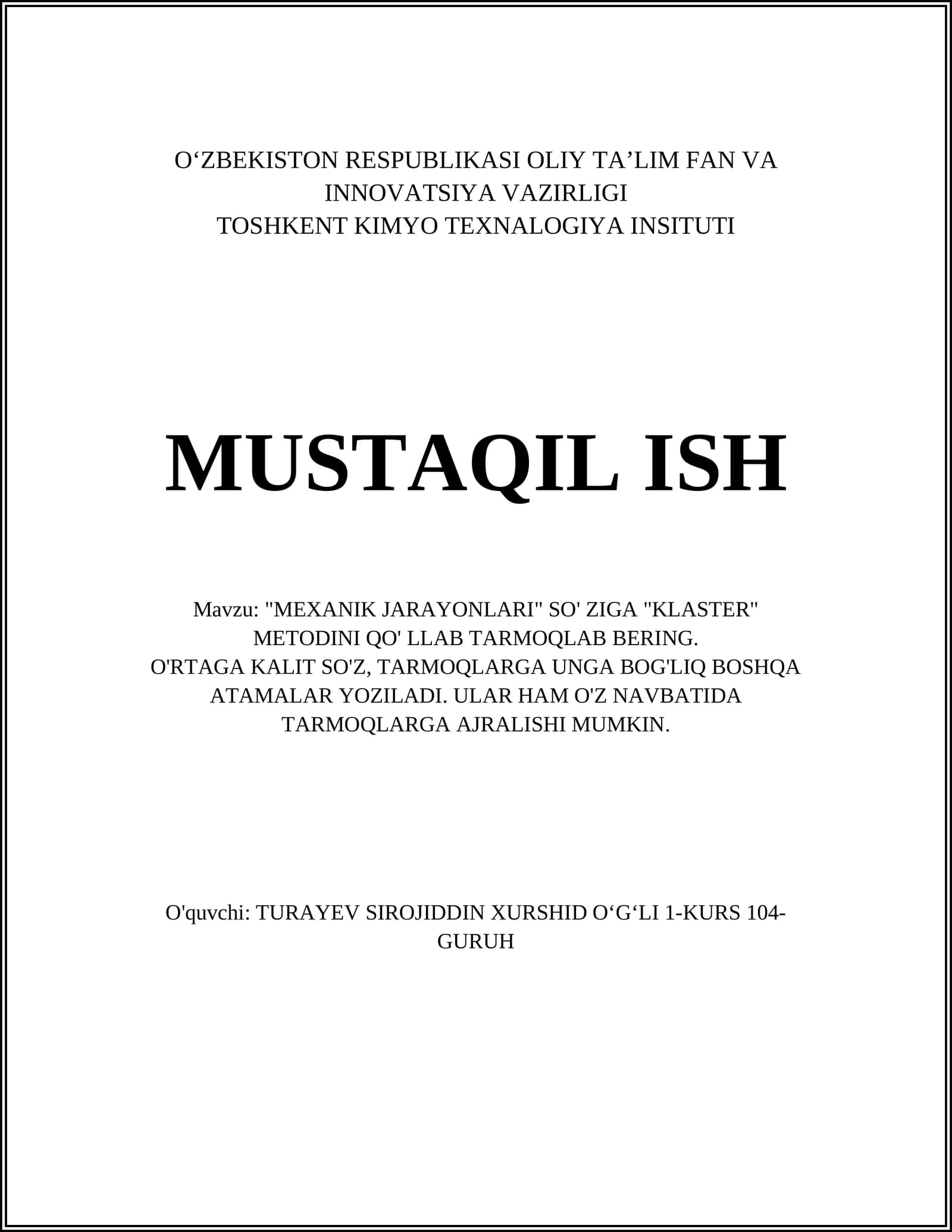 "Mexanik jarayonlari" so'ziga "klaster" metodini qo'llab tarmoqlab bering