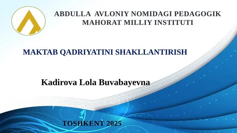 MAKTAB QADRIYATINI SHAKLLANTIRISH