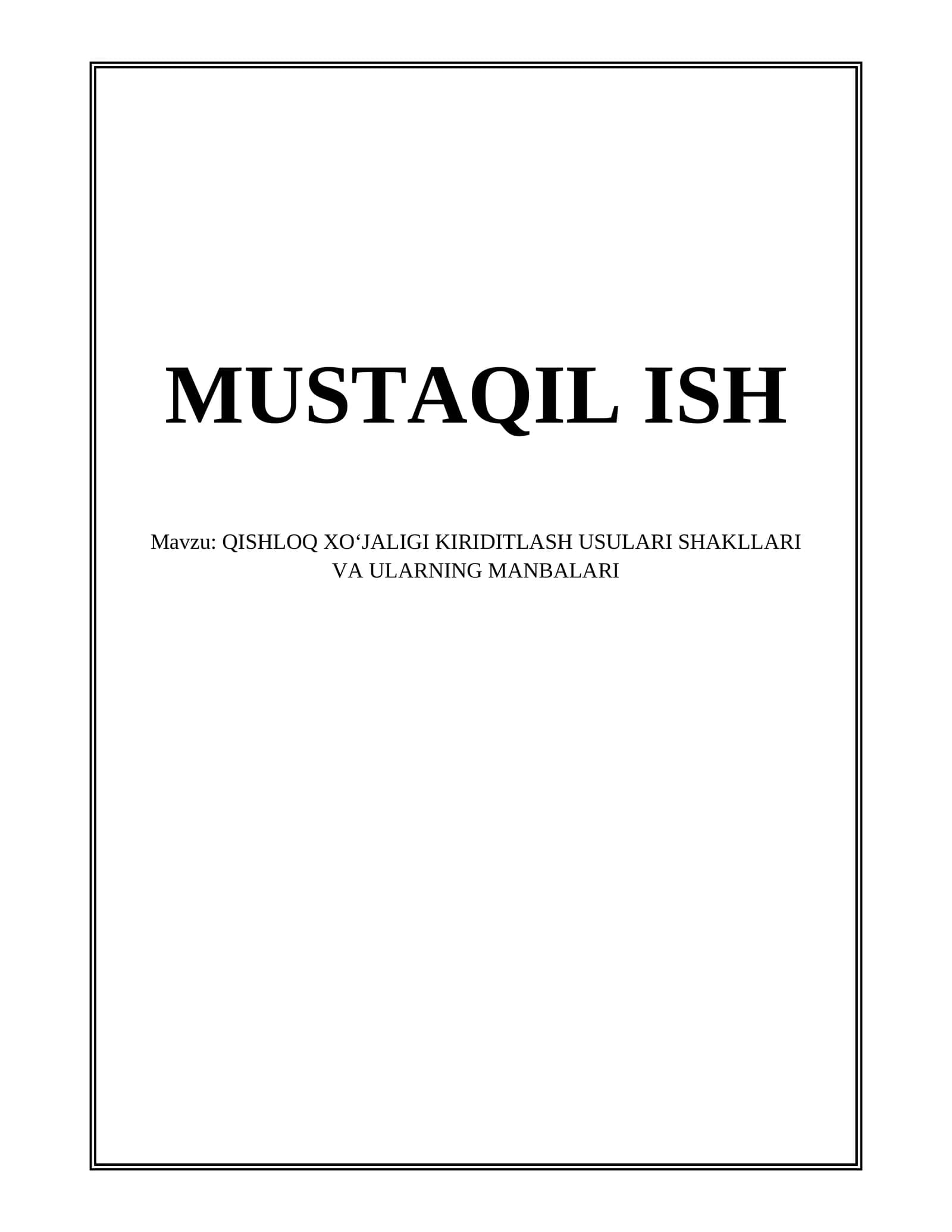 QISHLOQ XOʻJALIGI KIRIDITLASH USULARI SHAKLLARI VA ULARNING MANBALARI