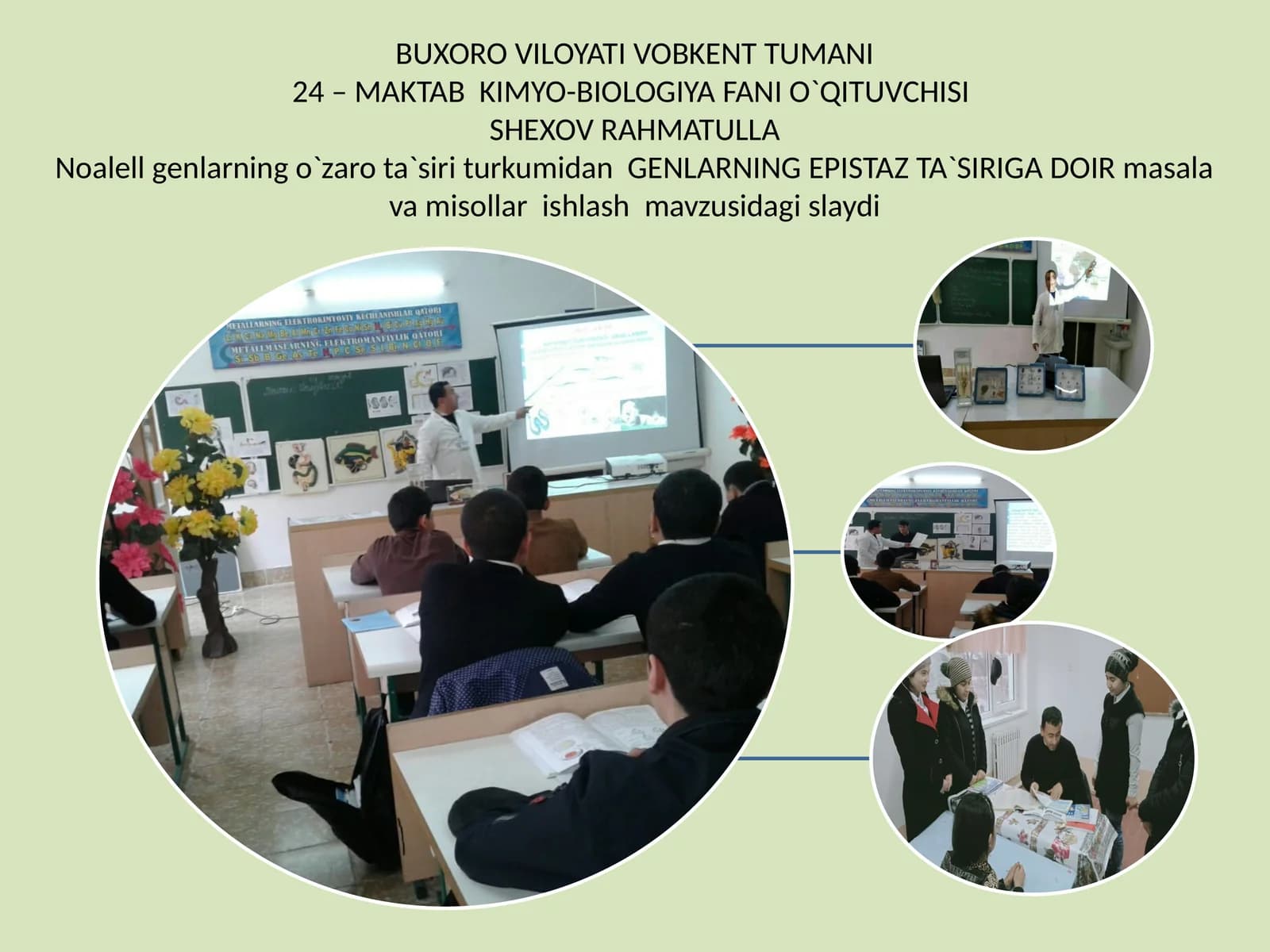 MAKTAB KIMYO-BIOLOGIYA FANI O`QITUVCHISI