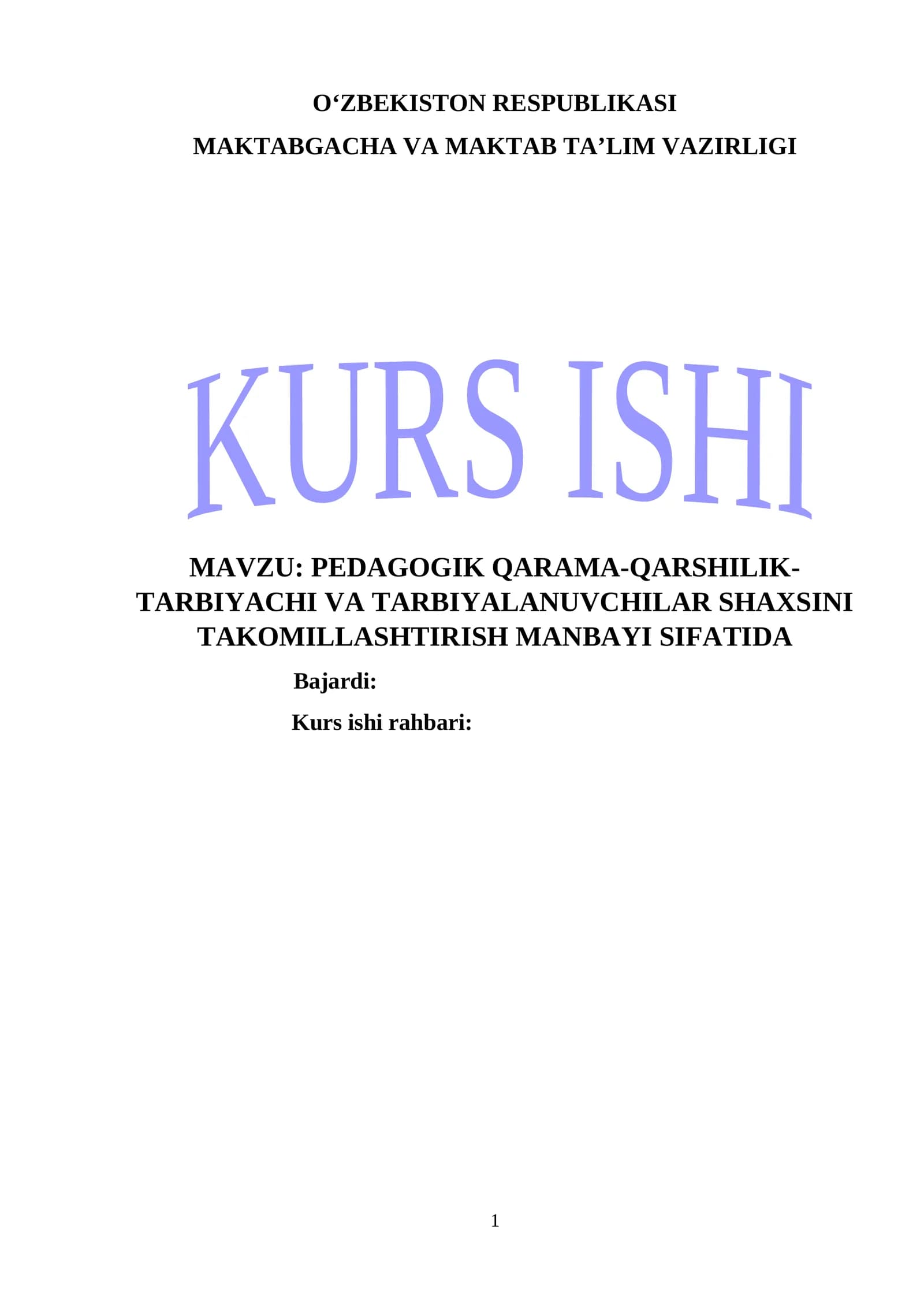 PEDAGOGIK QARAMA-QARSHILIK-TARBIYACHI VA TARBIYALANUVCHILAR SHAXSINI TAKOMILLASHTIRISH MANBAYI SIFATIDA