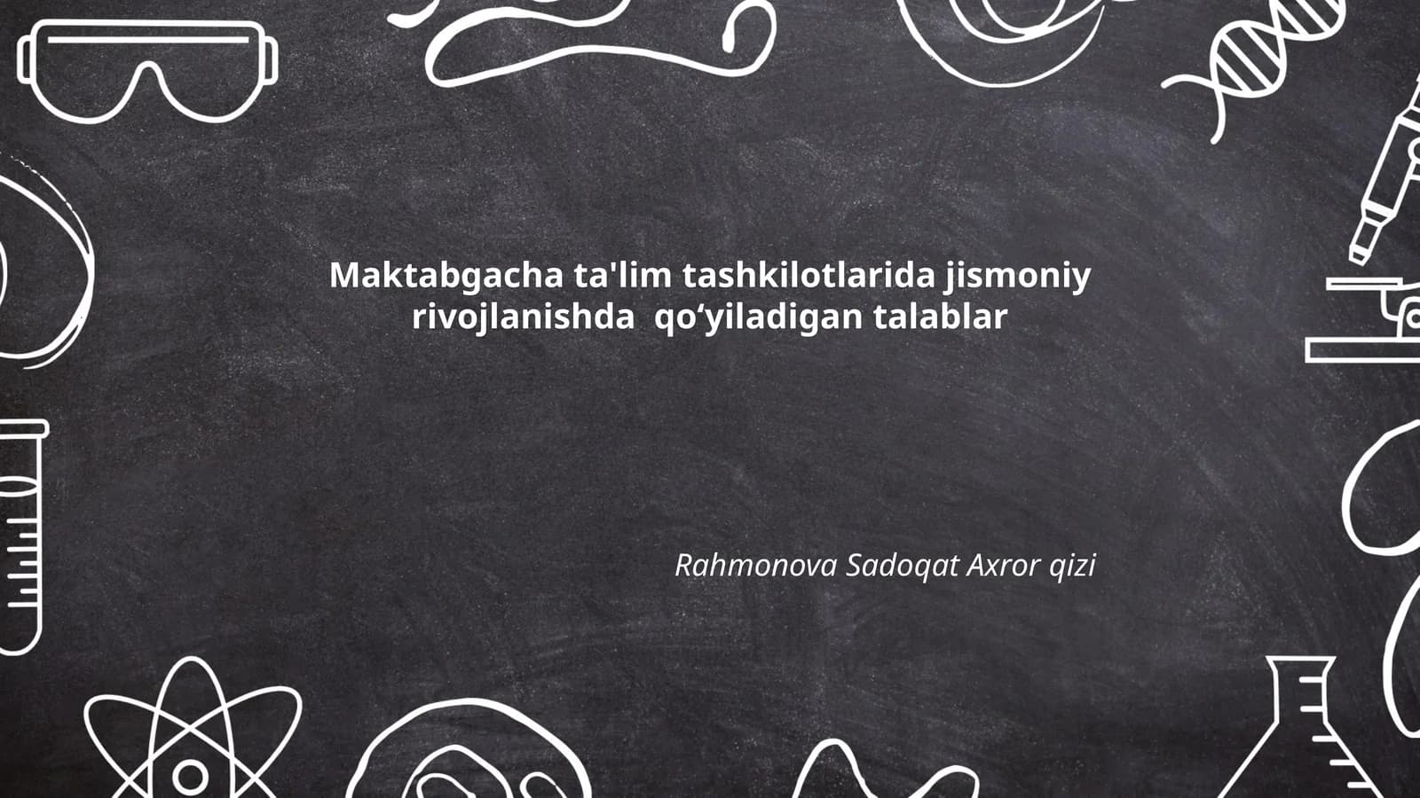 Maktabgacha ta'lim tashkilotlarida jismoniy rivojlanishda qoʻyiladigan talablar