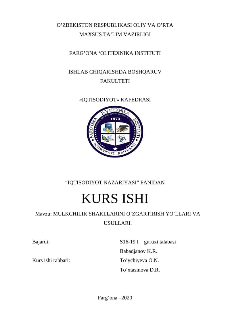 MULKCHILIK SHAKLLARINI O`ZGARTIRISH YO`LLARI VA USULLARI
