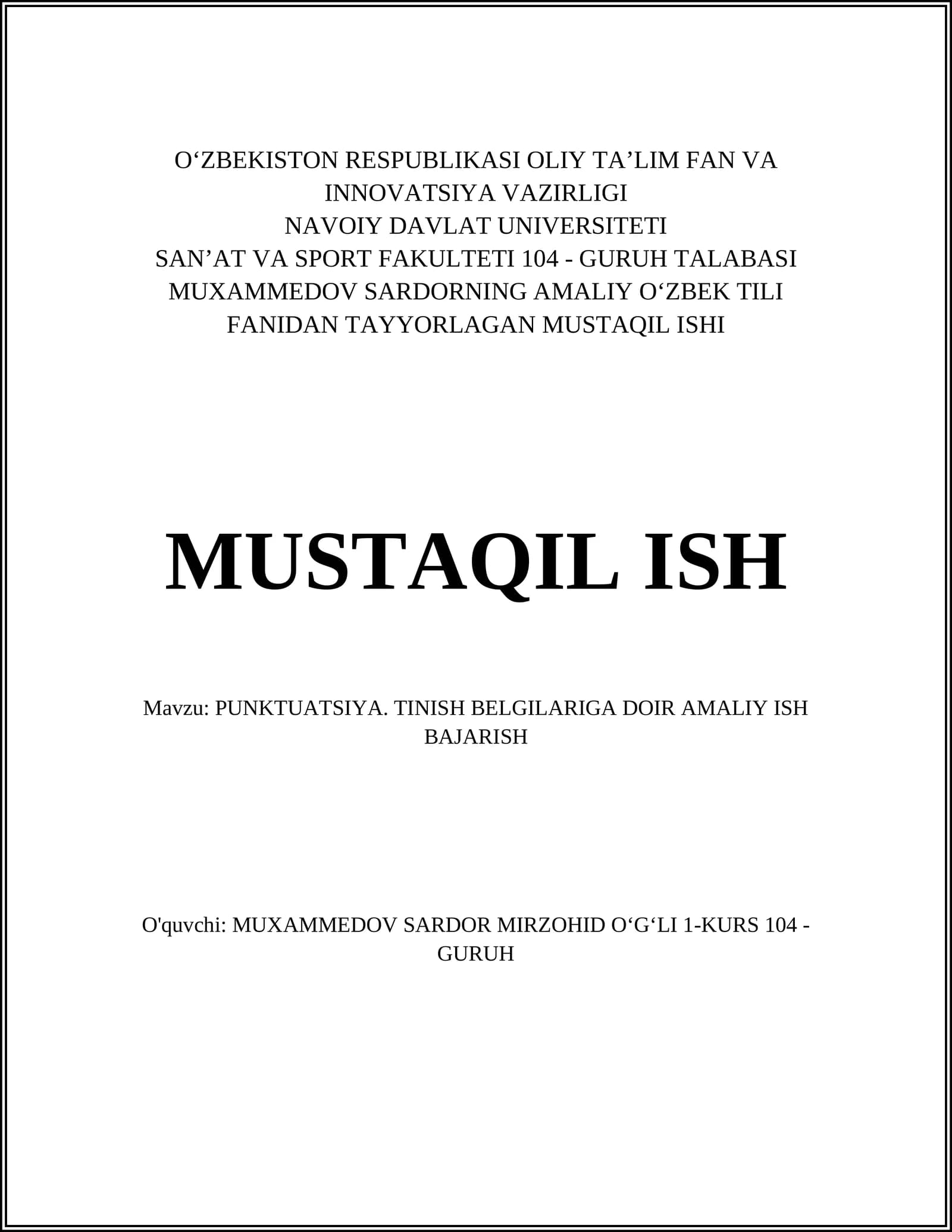 PUNKTUATSIYA. TINISH BELGILARIGA DOIR AMALIY ISH BAJARISH