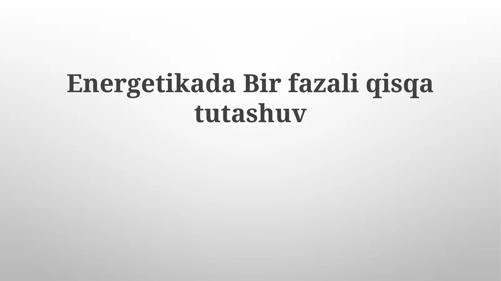 Energetikada Birfazali qisqa tutashuv