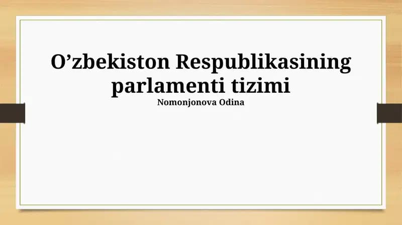 O’zbekiston Respublikasining parlamenti tizimi